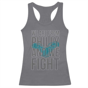 Philadelphia Spirit Racerback Tank Top We Are From Philly And We Fight TS02 Charcoal Print Your Wear