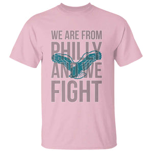 Philadelphia Spirit T Shirt We Are From Philly And We Fight TS02 Light Pink Print Your Wear