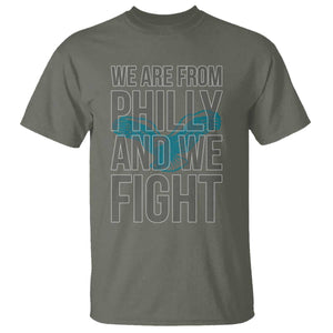 Philadelphia Spirit T Shirt We Are From Philly And We Fight TS02 Military Green Print Your Wear