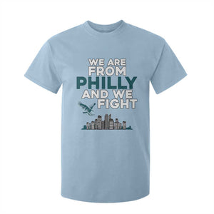 Philadelphia City T Shirt For Kid We Are From Philly And We Fight TS02 Light Blue Print Your Wear