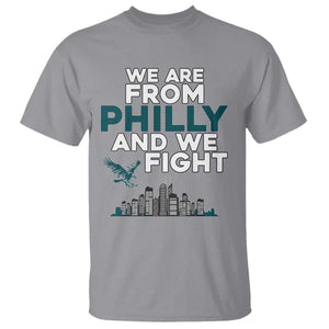 Philadelphia City T Shirt We Are From Philly And We Fight TS02 Sport Gray Print Your Wear