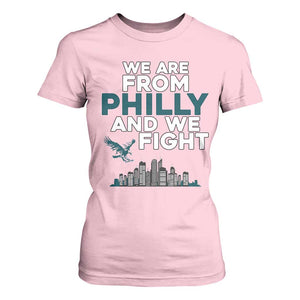 Philadelphia City T Shirt For Women We Are From Philly And We Fight TS02 Light Pink Print Your Wear