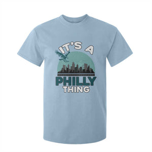 Philadelphia Spirit T Shirt For Kid It's A Philly Thing TS02 Light Blue Print Your Wear