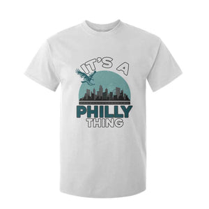 Philadelphia Spirit T Shirt For Kid It's A Philly Thing TS02 White Print Your Wear
