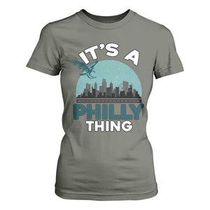 Philadelphia Spirit T Shirt For Women It's A Philly Thing TS02 Military Green Print Your Wear