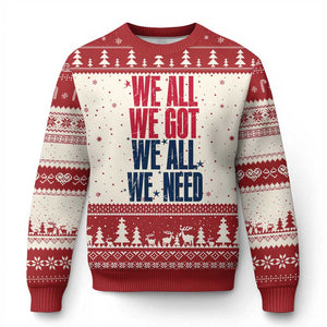 We All We Got We All We Need Patriots Ugly Christmas Sweater Red and Blue Sports Fan Chant TS02 Beige Red Print Your Wear