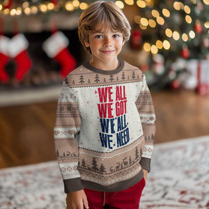 We All We Got We All We Need Patriots Ugly Christmas Sweater Red and Blue Sports Fan Chant TS02 Mocha Mousse Print Your Wear