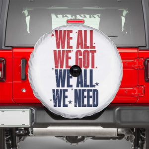 We All We Got We All We Need Patriots Spare Tire Cover Red and Blue Sports Fan Chant TS02 White Print Your Wear