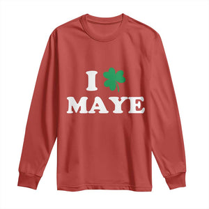 I Shamrock Maye Long Sleeve Shirt St. Patrick’s Day Sports Fan Irish Twist TS02 Red Print Your Wear