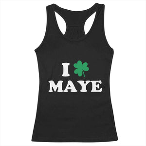 I Shamrock Maye Racerback Tank Top St. Patrick’s Day Sports Fan Irish Twist TS02 Black Print Your Wear