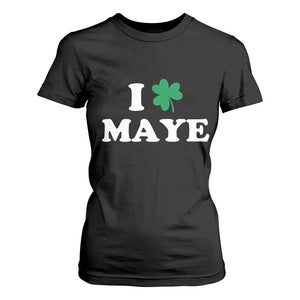 I Shamrock Maye T Shirt For Women St. Patrick’s Day Sports Fan Irish Twist TS02 Black Print Your Wear