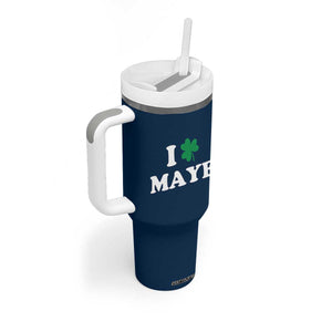 I Shamrock Maye Tumbler With Handle St. Patrick’s Day Sports Fan Irish Twist TS02 Print Your Wear