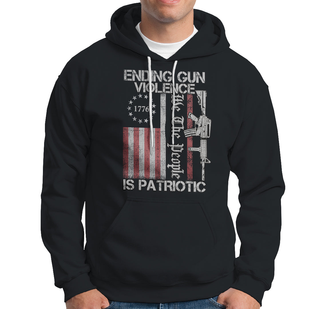 Ending Gun Violence We The People Is Patriotic Hoodie TS02 Printyourwear