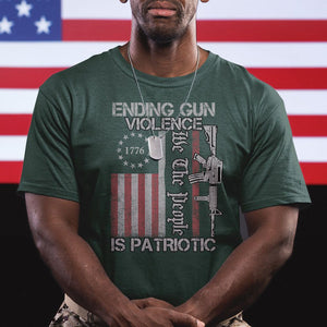 Ending Gun Violence We The People Is Patriotic T Shirt TS02 Printyourwear