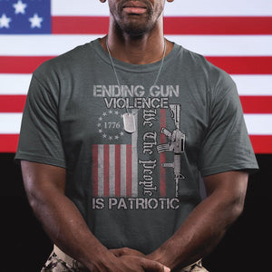 Ending Gun Violence We The People Is Patriotic T Shirt TS02 Printyourwear