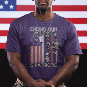 Ending Gun Violence We The People Is Patriotic T Shirt TS02 Printyourwear