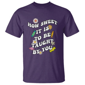 Teacher Appreciation T Shirt How Sweet It Is To Be Taught By You Retro Groovy TS02 Purple Printyourwear