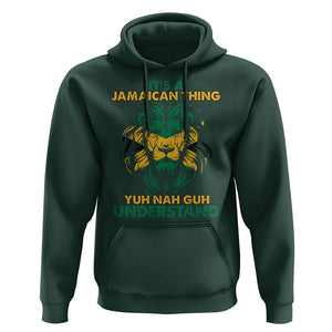 It's A Jamaican Thing Yuh Nah Guh Understand Jamaica Reggae Hoodie TS02 Dark Forest Green Print Your Wear