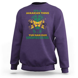 It's A Jamaican Thing Yuh Nah Guh Understand Jamaica Reggae Sweatshirt TS02 Purple Print Your Wear