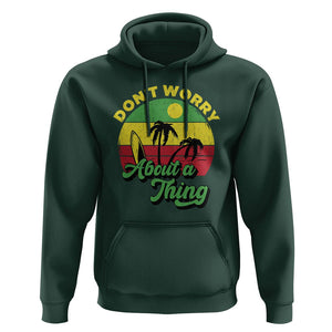 Don't Worry About A Thing Retro Caribbean Jamaica Reggae Hoodie TS02 Dark Forest Green Print Your Wear