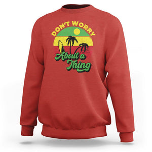 Don't Worry About A Thing Retro Caribbean Jamaica Reggae Sweatshirt TS02 Red Print Your Wear