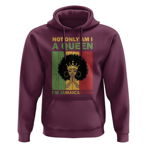Not Only Am I A Queen I'm Jamaican Too Proud Jamaica Girl Hoodie TS02 Maroon Print Your Wear