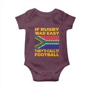 Funny South Africa Rugby Baby Onesie If Rugby Was Easy They'd Call It Football TS02 Maroon Print Your Wear