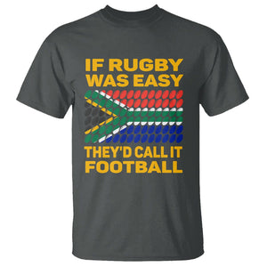 South Africa Rugby T Shirt If Rugby Was Easy They'd Call It Football Funny TS02 Dark Heather Printyourwear