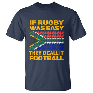 South Africa Rugby T Shirt If Rugby Was Easy They'd Call It Football Funny TS02 Navy Printyourwear