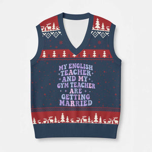 My English Teacher and Gym Teacher Are Getting Married V-Neck Knit Sweater Vest Funny Retro Groovy Love Story TS02 Navy Red Print Your Wear