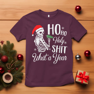 Skeleton Christmas T Shirt Ho Ho Holy Shit What A Year Funny Boujee Xmas Vibe TS02 Maroon Printyourwear