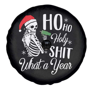 Skeleton Christmas Spare Tire Cover Ho Ho Holy Shit What A Year Funny Boujee Xmas Vibe TS02 Print Your Wear