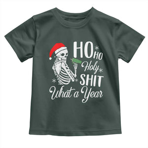 Skeleton Christmas Toddler T Shirt Ho Ho Holy Shit What A Year Funny Boujee Xmas Vibe TS02 Dark Forest Green Print Your Wear