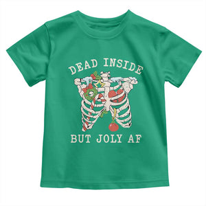 Skeleton Christmas Toddler T Shirt Dead Inside But Jolly AF Xmas Vibe TS02 Irish Green Print Your Wear