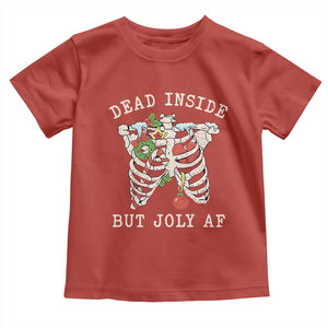 Skeleton Christmas Toddler T Shirt Dead Inside But Jolly AF Xmas Vibe TS02 Red Print Your Wear
