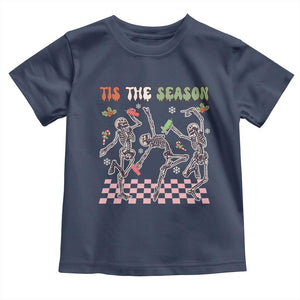 Dancing Skeleton Christmas Toddler T Shirt Tis The Season Retro Boujee Xmas Vibe TS02 Navy Print Your Wear