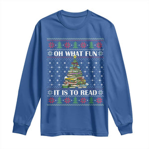 Reading Christmas Long Sleeve Shirt Oh What Fun It Is To Read Books Xmas Tree Funny Ugly Sweater TS02 Royal Blue Print Your Wear