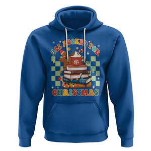 Reading Christmas Hoodie All Booked For Xmas Books and Cocoa Lover TS02 Royal Blue Printyourwear