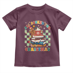 Reading Christmas Toddler T Shirt All Booked For Xmas Books and Cocoa Lover TS02 Maroon Print Your Wear