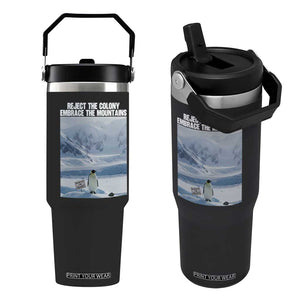 Funny Nihilist Penguin Existential Meme Flip Straw Tumbler Reject the Colony Embrace the Mountains TS02 One Size: 30 oz Black Print Your Wear