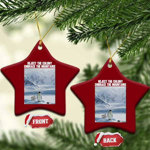Funny Nihilist Penguin Existential Meme Ceramic Ornament Reject the Colony Embrace the Mountains TS02 Print Your Wear