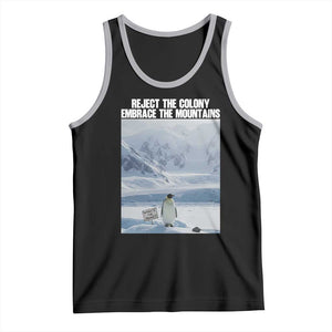 Funny Nihilist Penguin Existential Meme Tank Top Reject the Colony Embrace the Mountains TS02 Black Athletic Heather Print Your Wear
