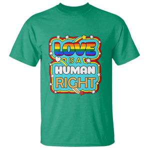LGBT Equal Rights T Shirt Love Is A Human Right Gay Pride LGBTQIA Support Proud Ally TS02 Irish Green Printyourwear