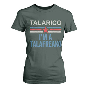 Talarico I'm A Talafreako T Shirt For Women Vintage Patriotic James Voter Political Supporter Star Graphic