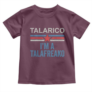 Talarico I'm A Talafreako Toddler T Shirt Vintage Patriotic James Voter Political Supporter Star Graphic