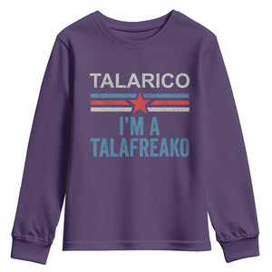 Talarico I'm A Talafreako Youth Sweatshirt Vintage Patriotic James Voter Political Supporter Star Graphic