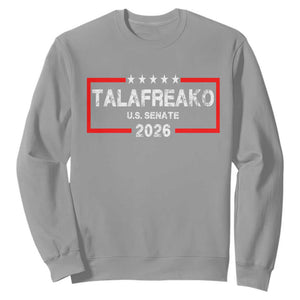 Talafreako U.S. Senate 2026 Sweatshirt James Talarico Voter Political Supporter