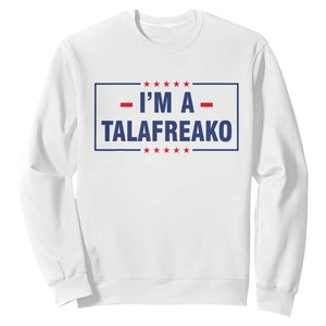 I'm A Talafreako Patriotic Voter Sweatshirt James Talarico Political Supporter Stars Election Box