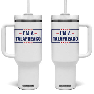 I'm A Talafreako Patriotic Voter Tumbler With Handle James Talarico Political Supporter Stars Election Box