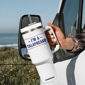 I'm A Talafreako Patriotic Voter Tumbler With Handle James Talarico Political Supporter Stars Election Box